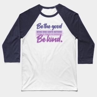 Power in Kindness [Dawn] Baseball T-Shirt